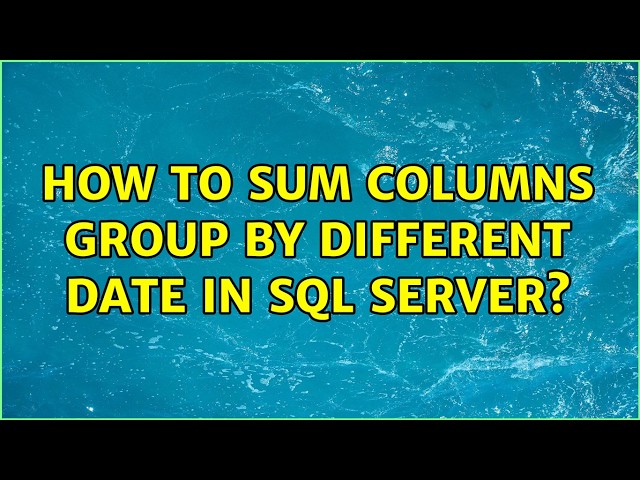 How to sum columns group by different date in sql server?