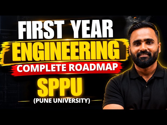 FIRST YEAR ENGINEERING | COMPLETE ROADMAP | SPPU (Pune University) | Pradeep Giri Sir