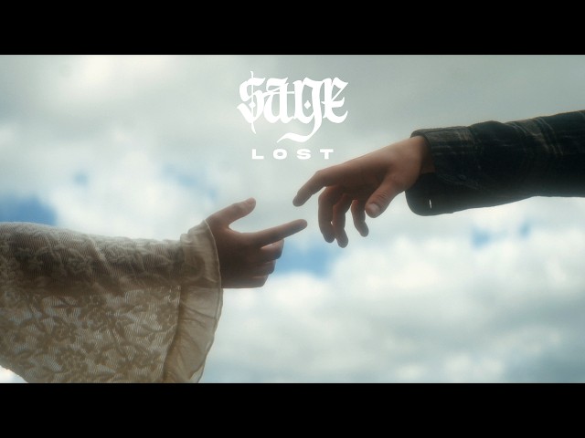 SAGE - LOST (Official Music Video)