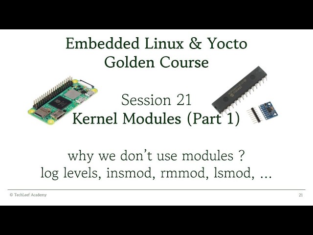 Embedded Linux & Yocto | S21 - Kernel Modules - Part 1