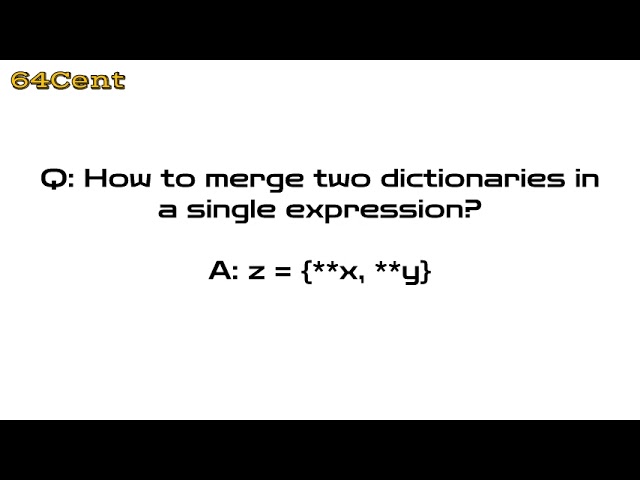 How to merge two dictionaries in a single expression? Python
