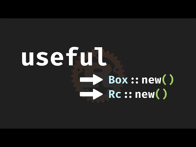 83: Let's Learn About "Box" & "Rc" in Rust