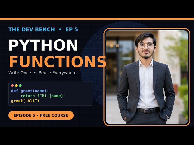 Python for Beginners #8 – Functions Explained (Write Once, Reuse Everywhere) | The Dev Bench