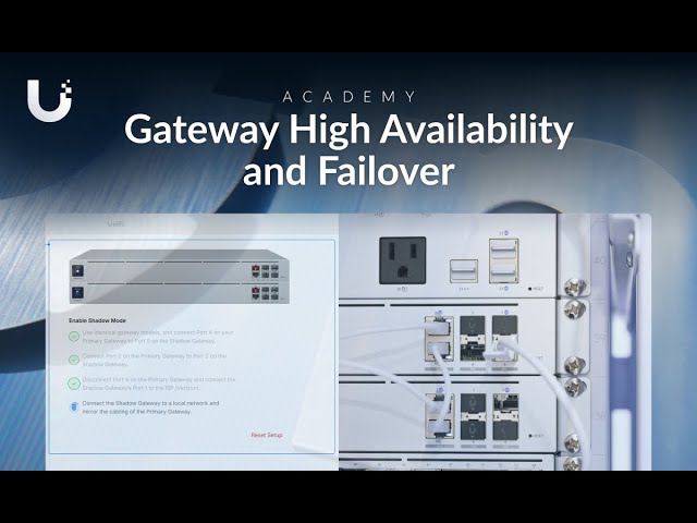 UniFi Academy: Gateway High Availability and Failover