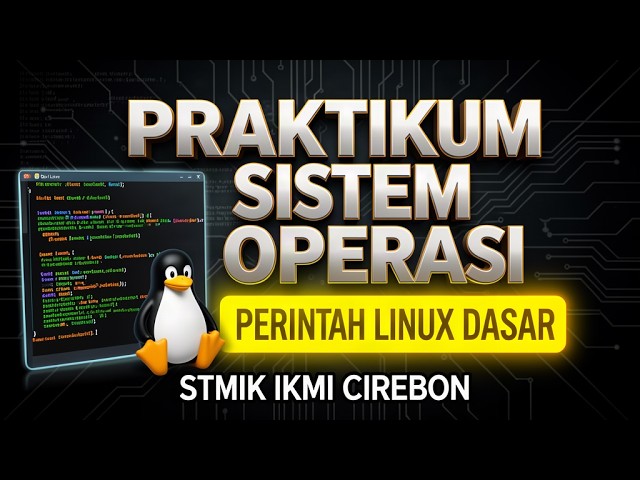 Projek Praktikum Sistem Operasi - Perintah Linux Dasar | STMIK IKMI Cirebon