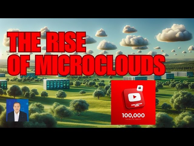 Rise of Microclouds