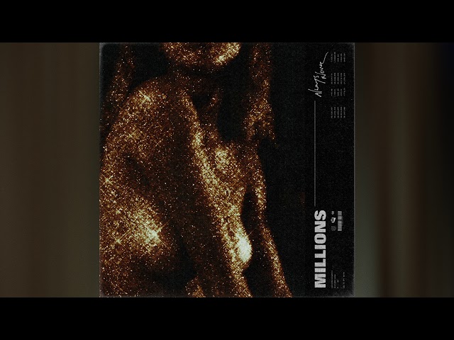 Always Never - Millions (Official Audio)