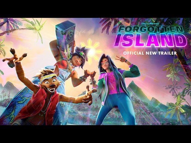Forgotten Island | Official New Trailer