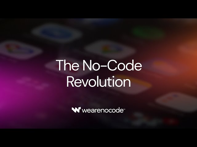 The No-Code Revolution - What is it? Are you in?