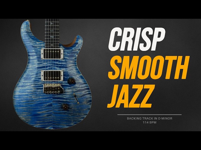 Crisp Smooth Jazz Guitar Backing Track | D Minor Jam