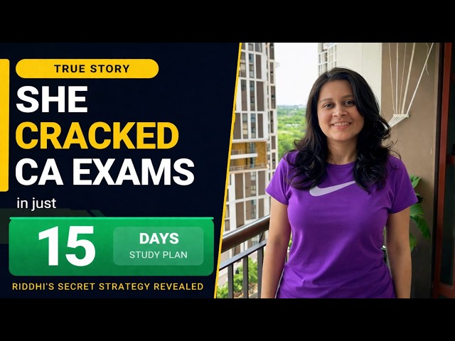 🔥Exact formula to PASS CA Exams in 15 Days !!