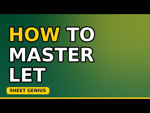 How to MASTER LET and LAMBDA Functions in Excel (2026)