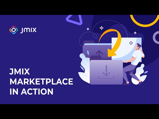 Getting Started with Jmix Studio #5 📲 Jmix Marketplace in Action.
