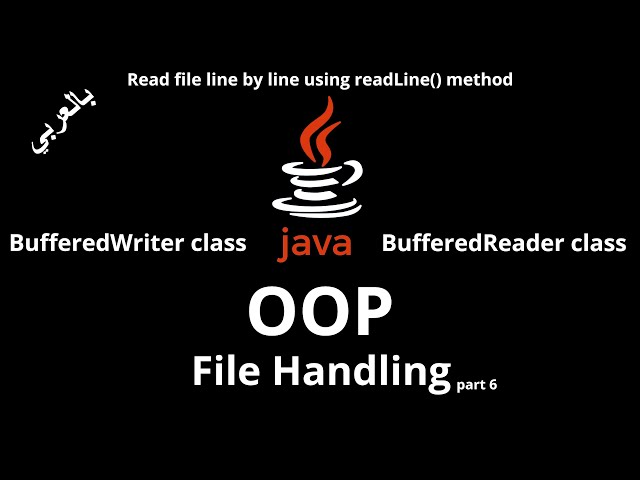 #073 [JAVA] - File Handling (BufferedReader / BufferedWriter classes, Read file line by line)