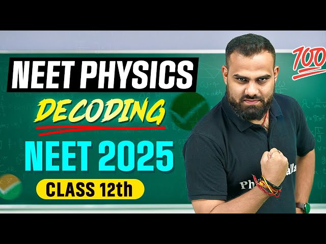 Complete Class 12th PHYSICS Paper Decoding by MR Sir  - NEET 2025 || PhysicsWallah