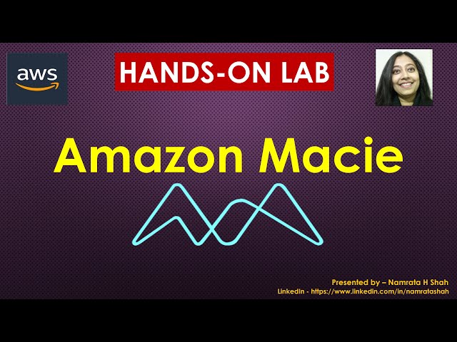 AWS Hands on Lab -  Amazon Macie