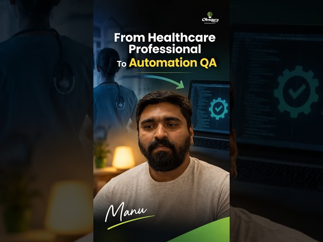From Healthcare Professional to Automation QA