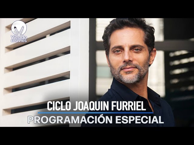 🌟 Joaquín Furriel como nunca lo viste, en ViendoMovies