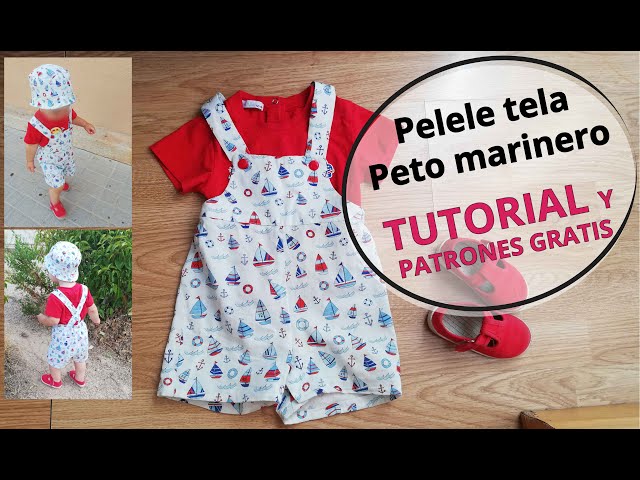 Pelele bebe tela - peto marinero - TUTORIAL y PATRONES gratis