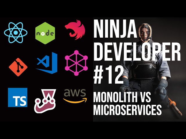 Become Ninja Developer -  Pros and Cons of Using Monolith Vs Microservices  #12