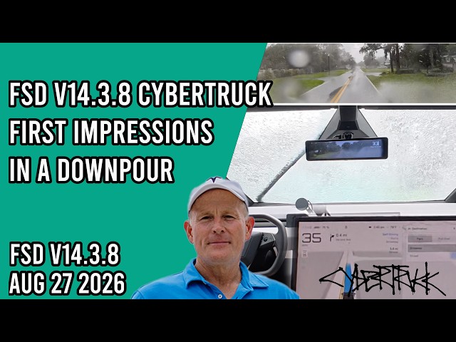 FSD v14.3.8 Cybertruck: Unprotected Left, Thin Chain Test, and Downpour Stress Test