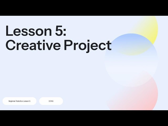 Beginner Robotics Lesson 5