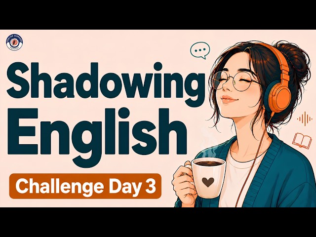 Shadowing English Speaking Practice | Speak Confidently 3-Day English Speaking Challenge