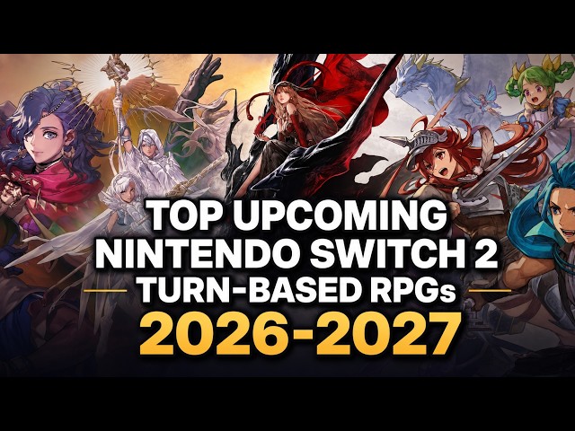 Top Upcoming Turn-Based RPGs On Nintendo Switch 2