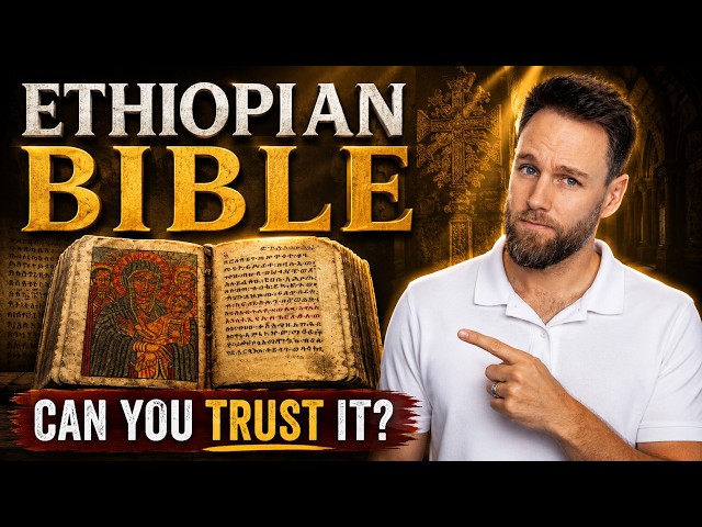 Why the Ethiopian Bible Is Different From Your Bible