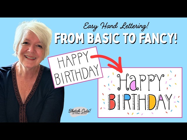 From Basic to Fancy--Easy Hand Lettering