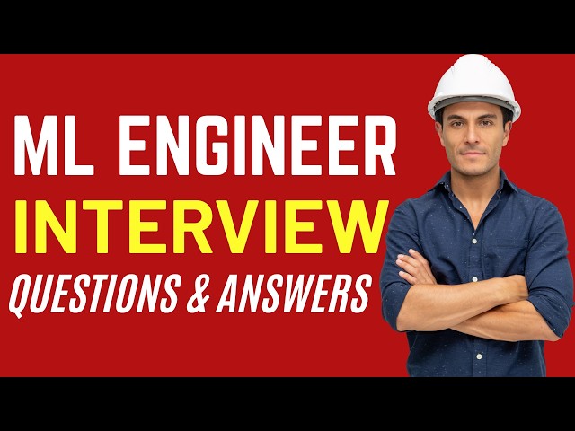Top 25 ML Engineer Interview Questions and Answers for 2026