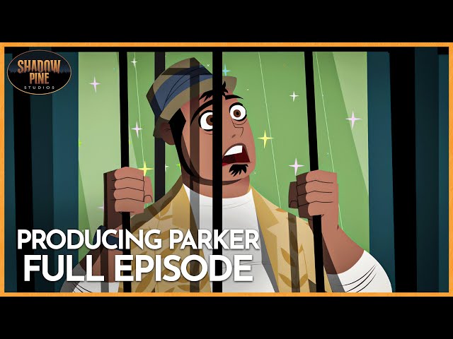 Man Trap | Producing Parker | FULL EPISODE | Season 2 Episode 2 | Shadow Pine Studios