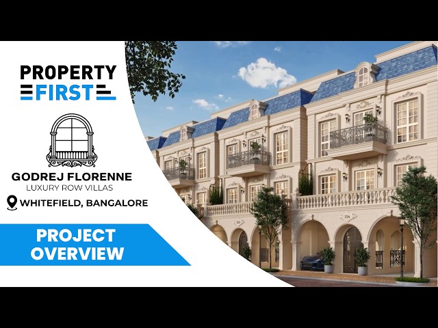 Godrej Florenne Whitefield | Luxury 4 & 5 BHK Villa Tour, Price & Floor Plans | Call: 7899 200 300