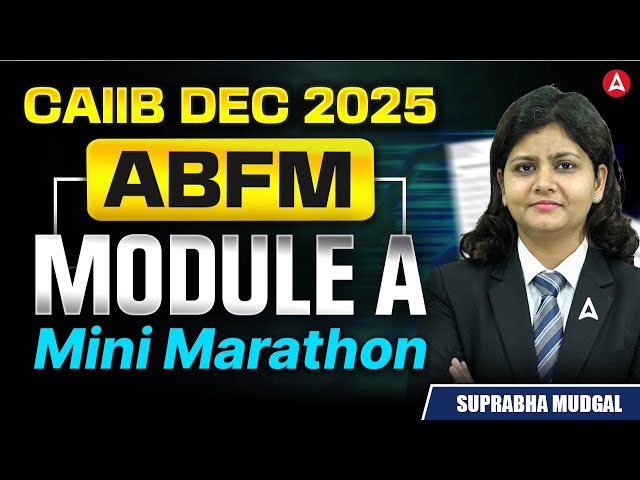 CAIIB ABFM Module A Mini Marathon | ABFM Module A Marathon | ABFM Marathon by Suprabha Ma'am