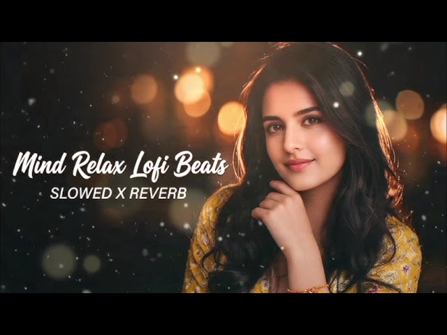 Mind Relaxing LoFi Beats 2026 🎧 Deep Focus, Study, Sleep & Stress Relief | RELAXOFFICIAL14