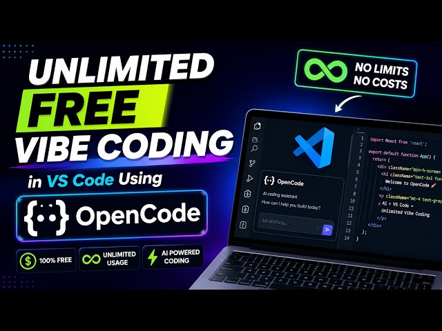 Unlimited FREE Vibe Coding in VS Code Using OpenCode