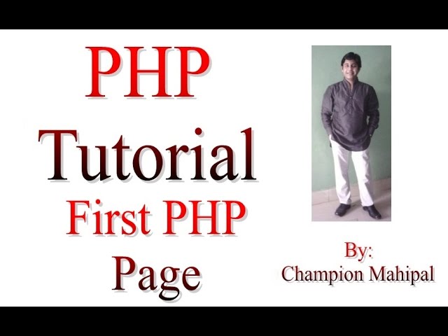 Learn PHP Tutorial 3 First PHP Page