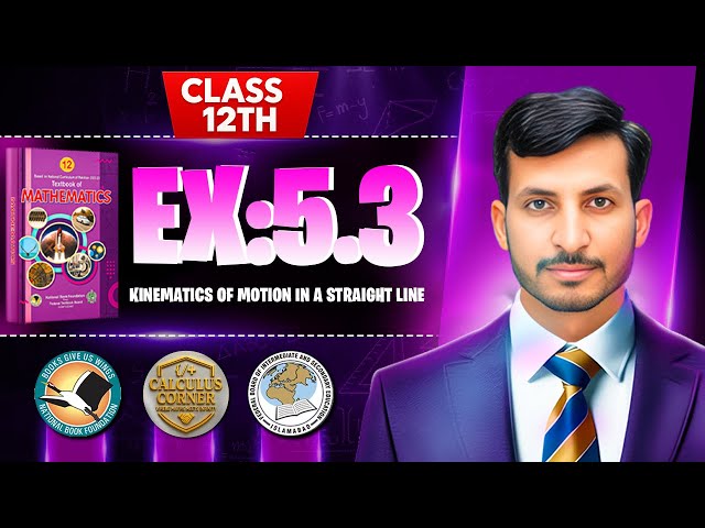 Exercise 5.3 Class 12 maths || NBF New Book 2025 || ex 5.3 Class 12 maths NBF || by Calculus Corner
