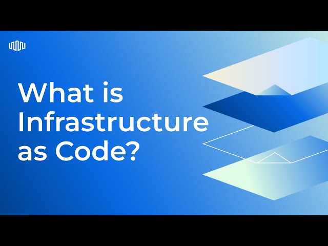 What is Infrastructure as Code?