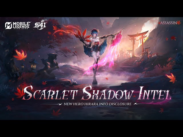 Scarlet Shadow Intel | New Hero Hirara Info | Mobile Legends: Bang Bang