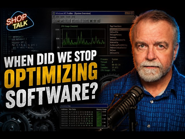 When Did We Stop Optimizing Software? | Shop Talk #85