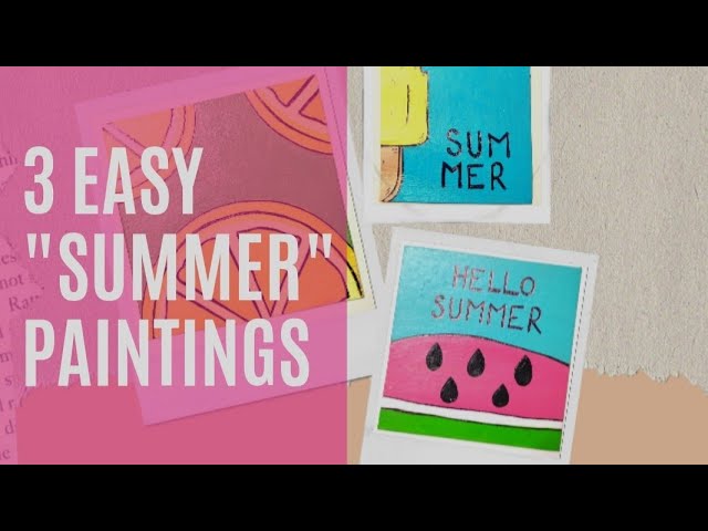 3 easy summer paintings | Magicart