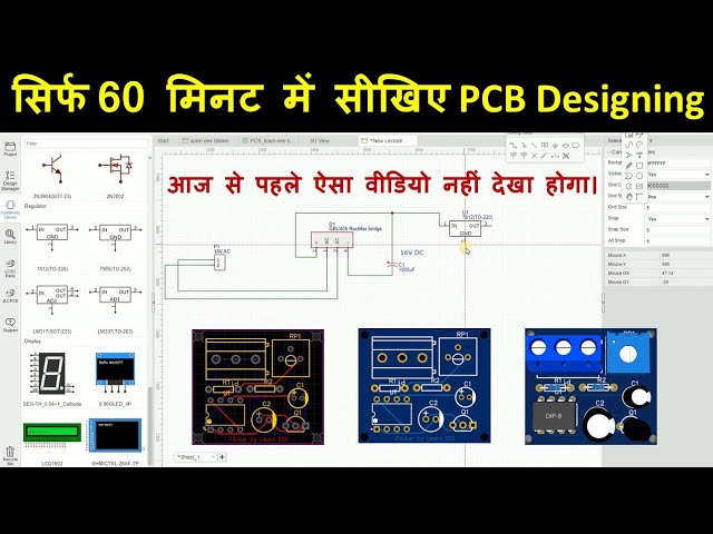 Learn PCB Designing in 60 Minutes | Schematic, PCB Layout, 2D and 3D PCB