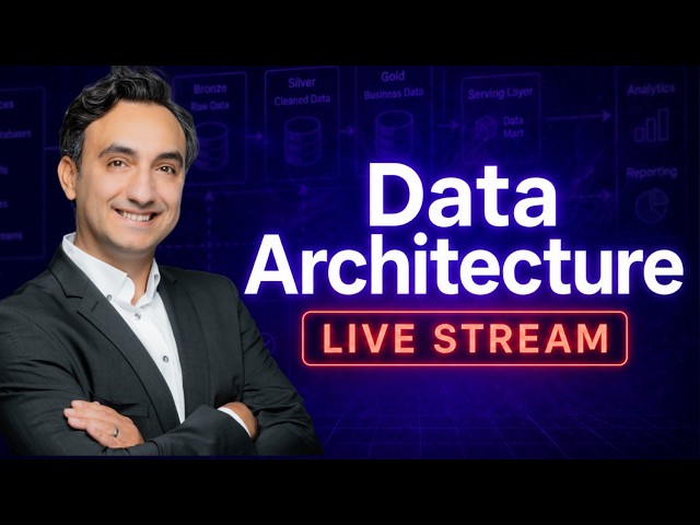 Intro to Data Architecture | LIVE