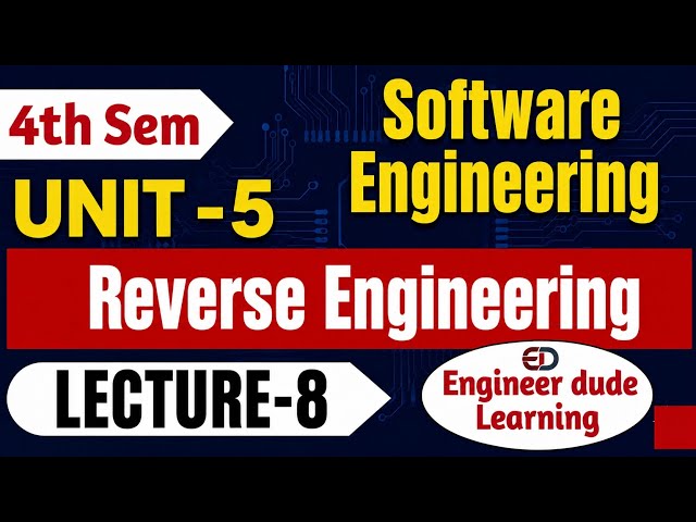 Reverse Engineering 😍 UNIT-5 Software Engineering ‎⁨@Engineerdude-g6m⁩  
