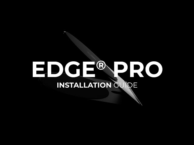 EDGE PRO - Instructions and Installation Guide