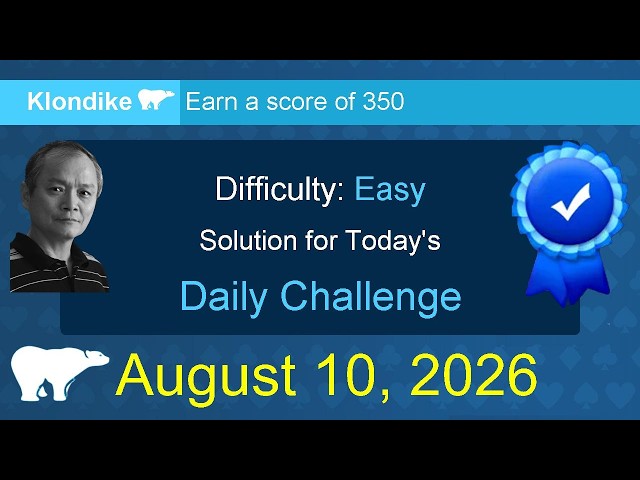 Microsoft Solitaire Collection: Klondike - Easy - August 10, 2026