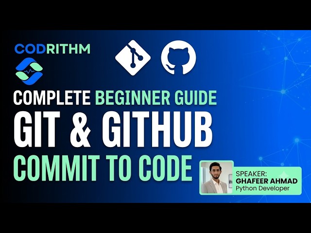 Git & GitHub Complete Beginner Guide | Commit to Code | Codrithm