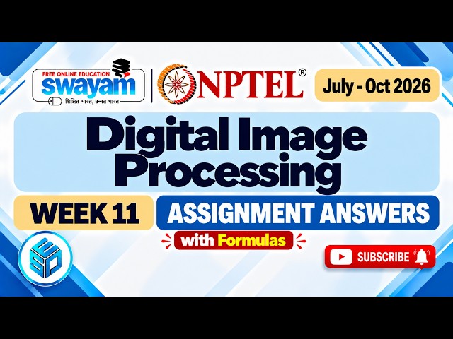 NPTEL Digital Image Processing | Week 11 Assignment Answers 2026 |  #digitalimageprocessing