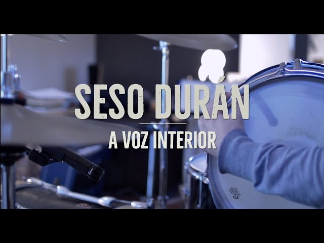 SESO DURÁN - A VOZ INTERIOR